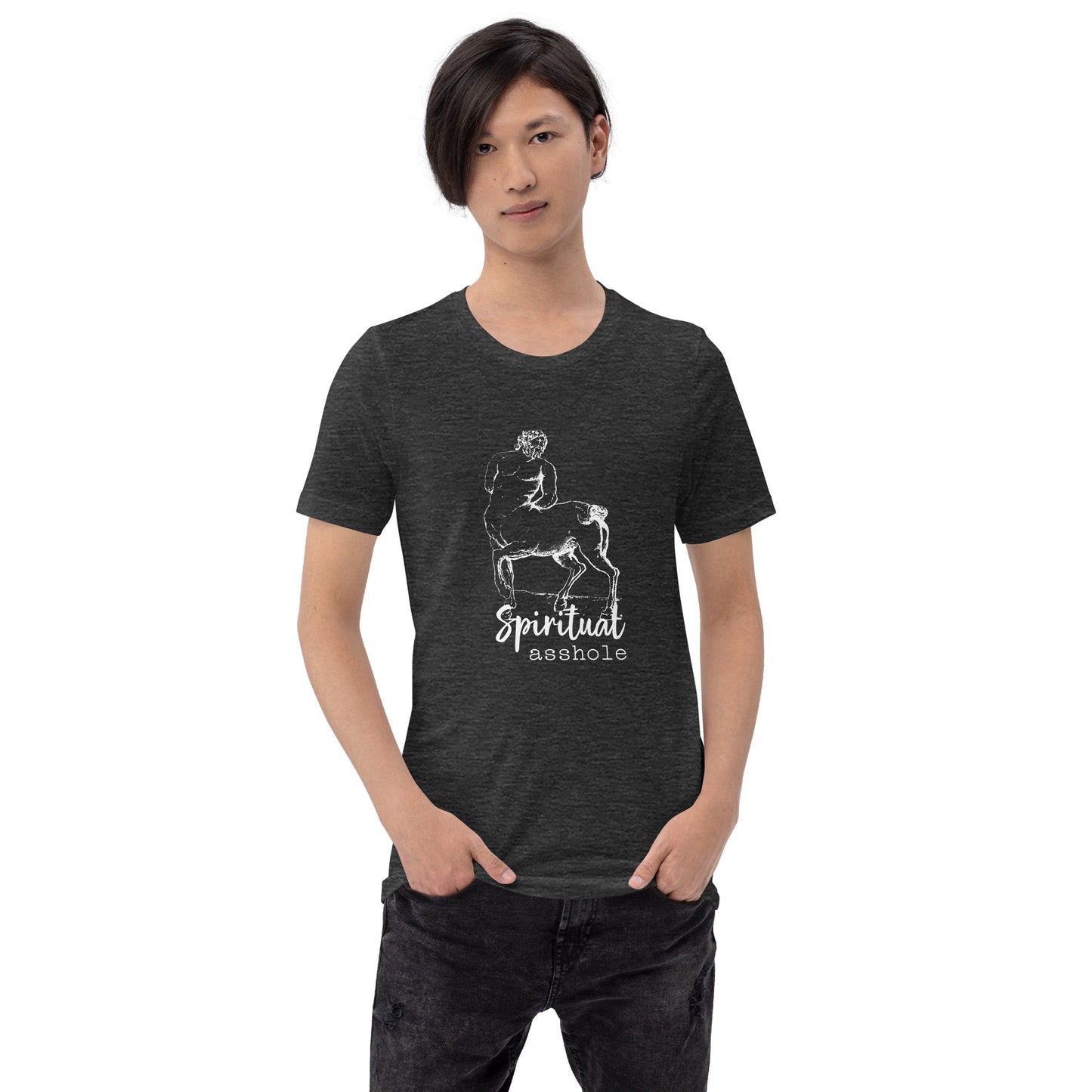 Centaur Life - Spiritual Asshole Unisex T-shirt